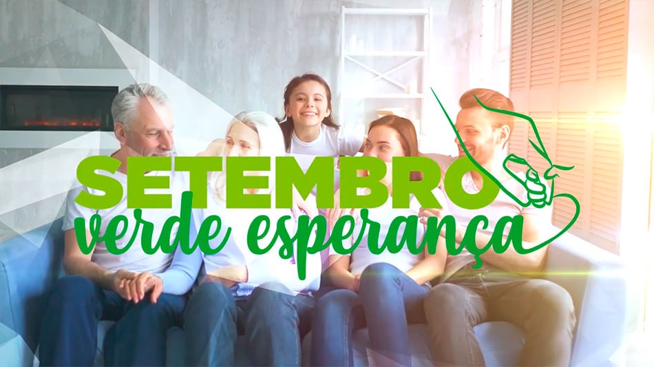 Vídeo institucional lançamento da campanha Setembro Verde Esperança